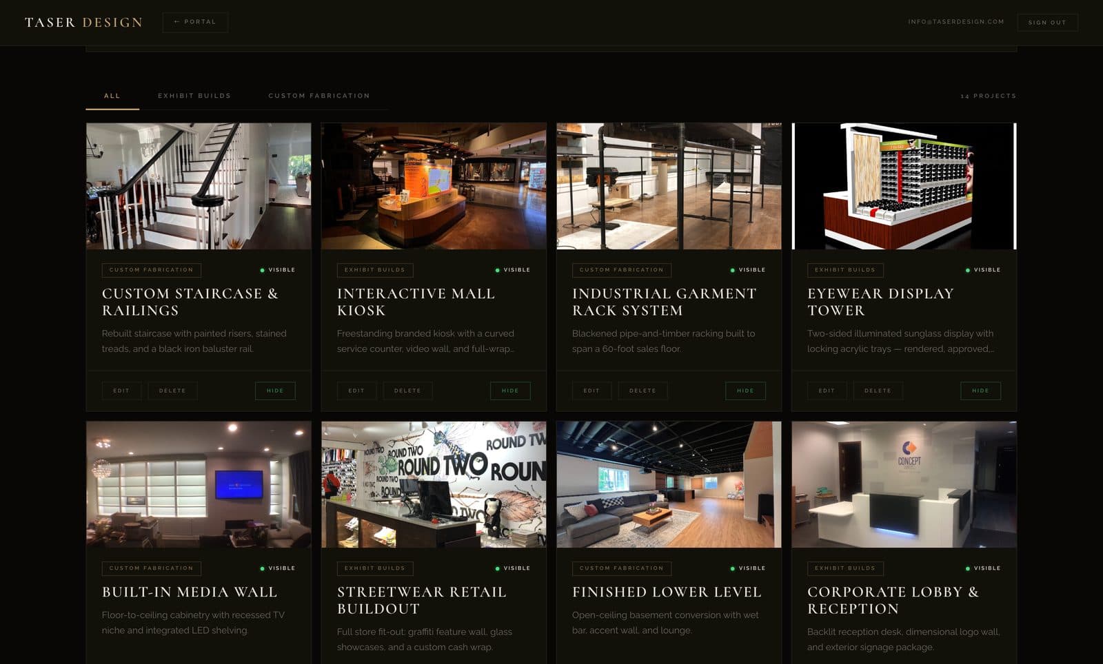 TaserDesigns owner portal: a grid of projects tagged exhibit builds or custom fabrication, each marked visible with a hide button